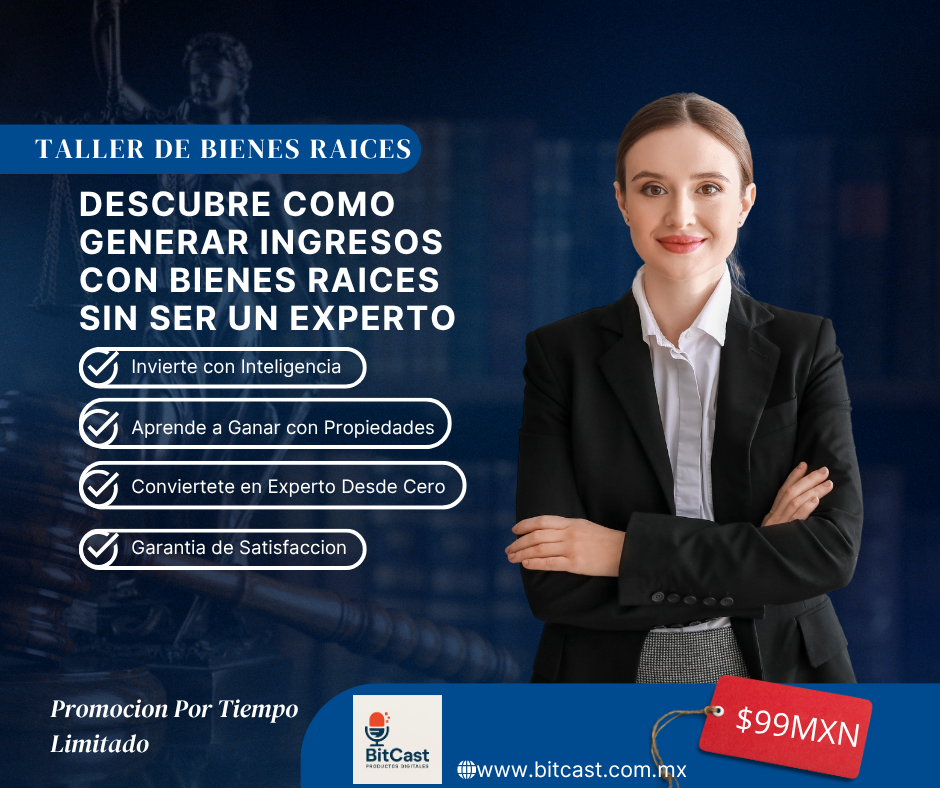 $99MXN TALLER DE BIENES RAICES